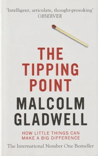 The Tipping Point How Little Things Can Make a Big Difference