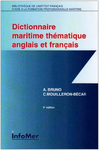 Dictionnaire Maritime Thématique Anglais Et Français