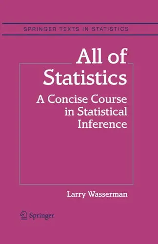 All of Statistics A Concise Course in Statistical Inference