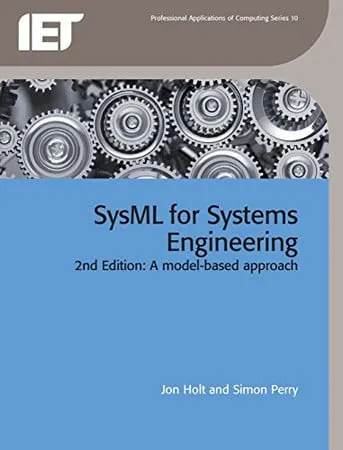 SysML for systems engineering: a model-based approach