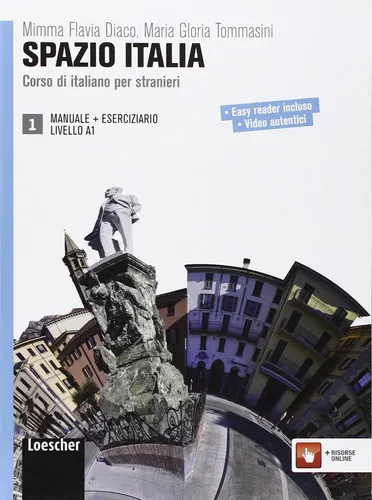 Spazio Italia Livello A1 : manuale + eserciziario. 1