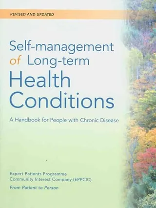 Self Management of Long Term Health Conditions A Handbook for People with Chronic Disease