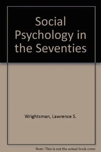 Social psychology in the seventies