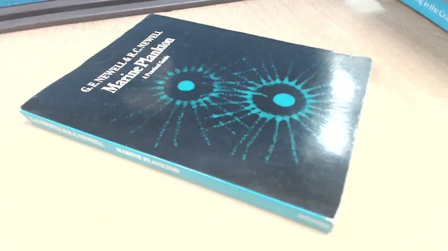 Marine Plankton A Practical Guide : by G.e. Newell & R.c. Newell