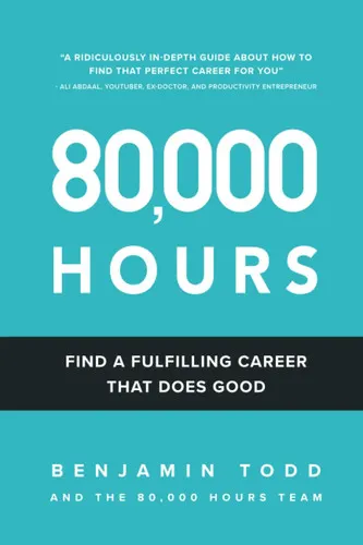 80,000 Hours Find a Fulfilling Career that Does Good.