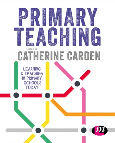 Primary Teaching Learning and teaching in primary schools today