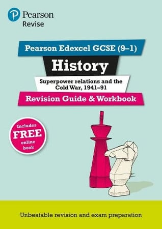 Pearson Edexcel GCSE (9-1) History Superpower relations and the Cold War, 1941-91 Revision Guide and Workbook + App: Catch-up and revise (Revise Edexcel GCSE History 16)