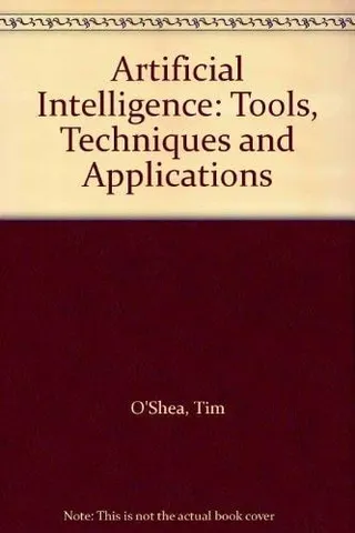 Artificial Intelligence Tools, Techniques, and Applications