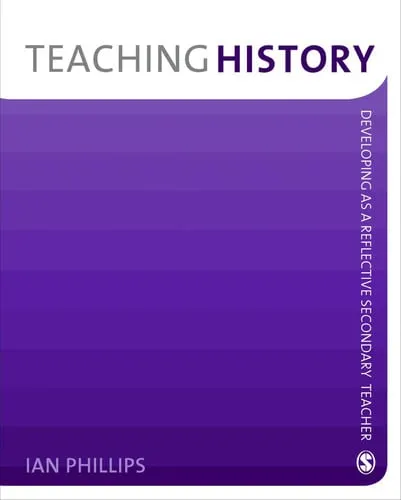 Teaching History Developing as a Reflective Secondary Teacher