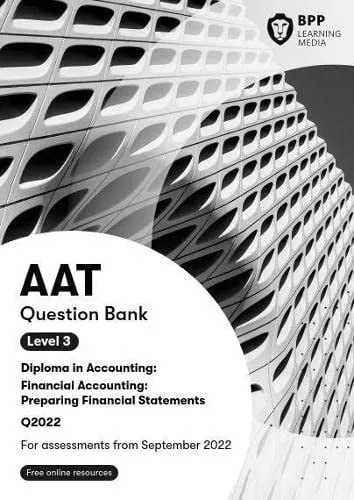 AAT Financial Accounting: Preparing Financial Statements Question Bank