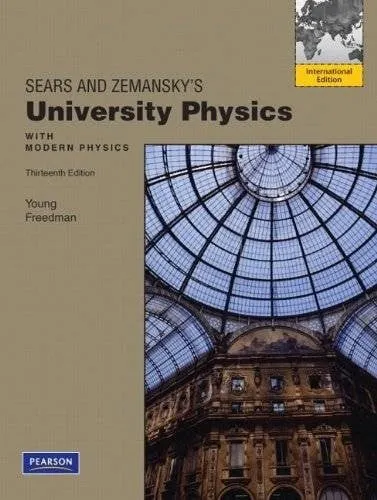 Sears and Zemansky's university physics with modern physics