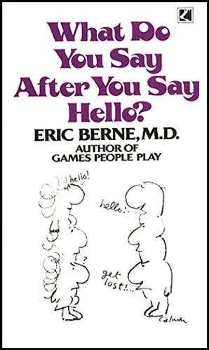 What Do You Say After You Say Hello? The Psychology of Human Destiny