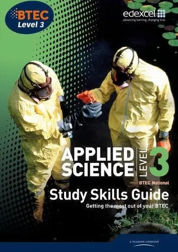 Applied Science Study skills guide. BTEC National. Level 3
