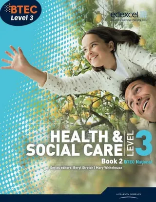 Health & social care, BTEC National level 3. Book 2