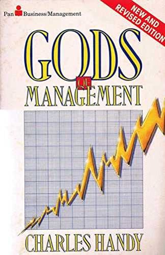 Gods of management: the changing work of organisations