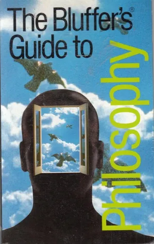 The Bluffer's Guide to Philosophy