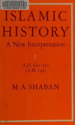 Islamic History A New Interpretation