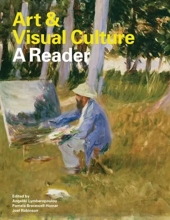 Art & Visual Culture A Reader