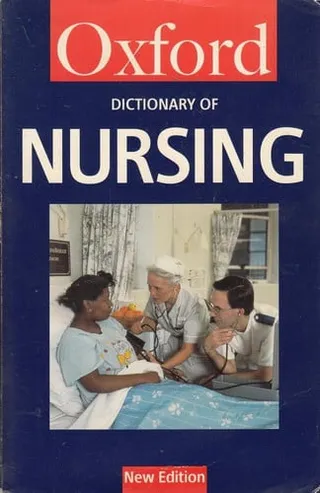 A dictionary of nursing