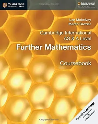 Cambridge International AS & A Level Further Mathematics Coursebook