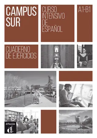 Campus Sur, curso intensivo de espanol A1-B1 Cuaderno de ejercicios