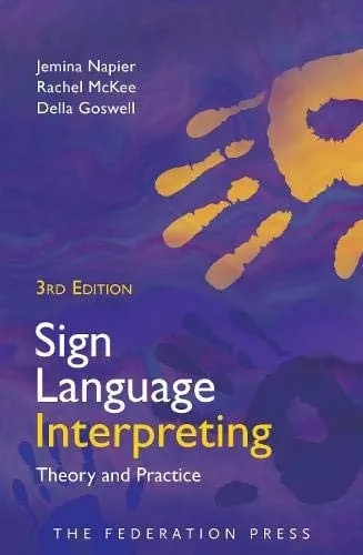 Sign Language Interpreting Theory and Practice