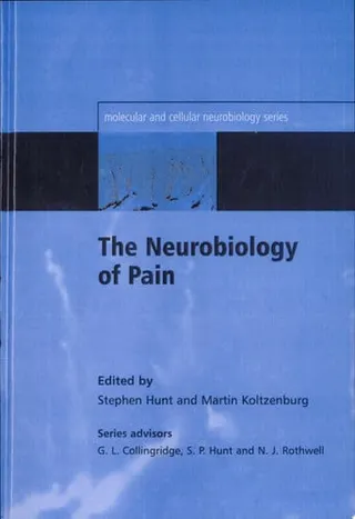 The Neurobiology of Pain (molecular and Cellular Neurobiology)