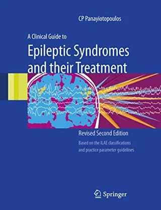 A clinical guide to epileptic syndromes and their treatment
