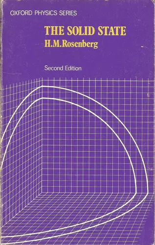 The Solid State An Introduction to the Physics of Crystals for Students of Physics, Materials Science, and Engineering