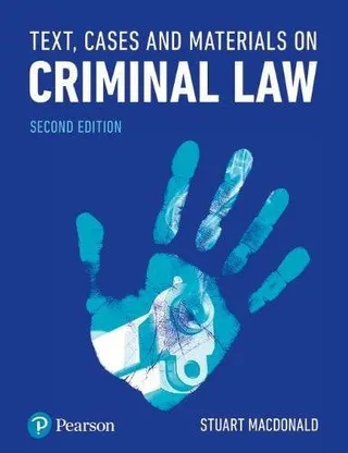 Text, cases and materials on criminal law