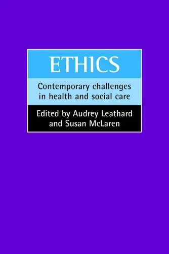 Ethics Contemporary Challenges in Health and Social Care