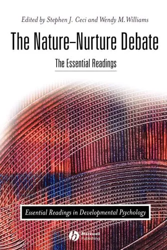 The Nature-Nurture Debate The Essential Readings