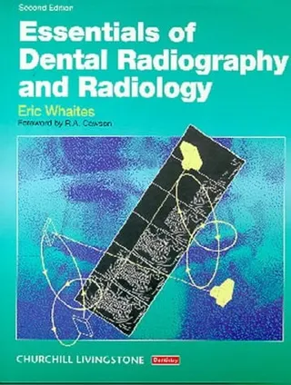 Essentials Of Dental Radiography And Radiology