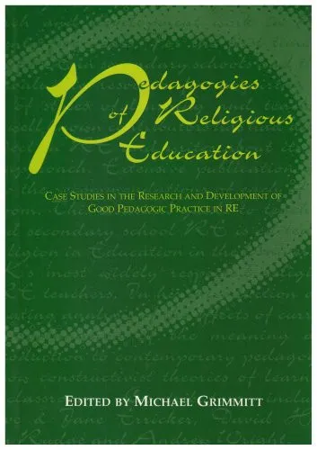 Pedagogies of Religious Education Case Studies in the Research and Development of Good Pedagogic Practice in RE