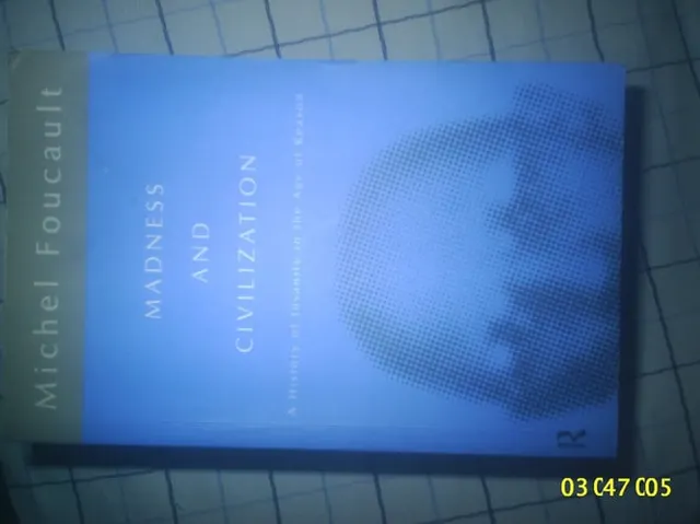 Madness and Civilization: History of Insanity in the Age of Reason