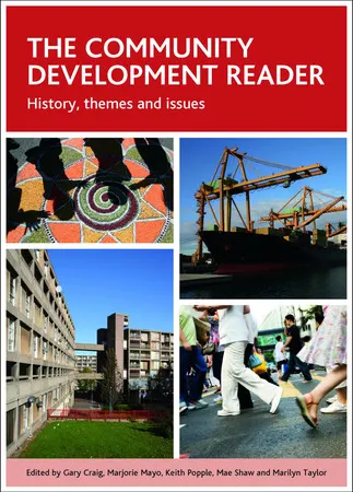The Community Development Reader History, Themes and Issues