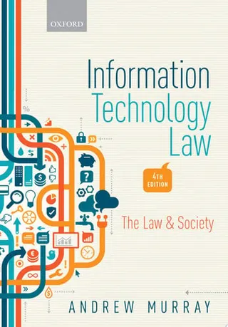 Information Technology Law The Law and Society