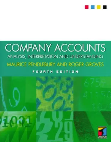 Company accounts : analysis, interpretation and understanding