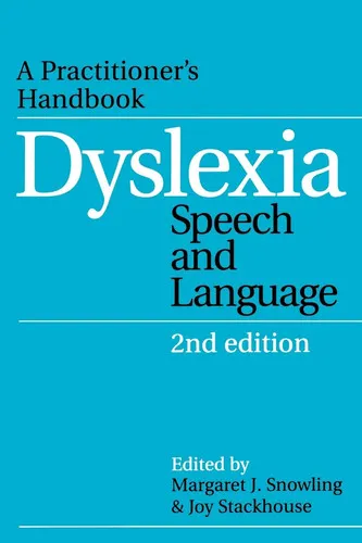 Dyslexia, Speech and Language A Practitioner's Handbook