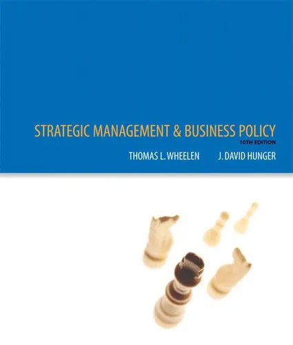Strategic Management and Business Policy Concepts and Cases