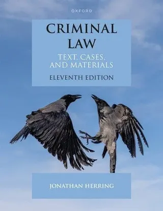 Criminal law: text, cases, and materials