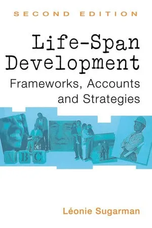 Life-span Development Frameworks, Accounts, and Strategies