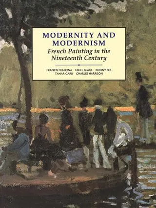 Modernity and modernism: French painting in the nineteenth century