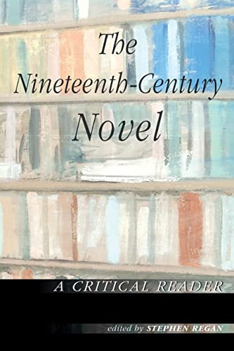 The Nineteenth-century Novel A Critical Reader