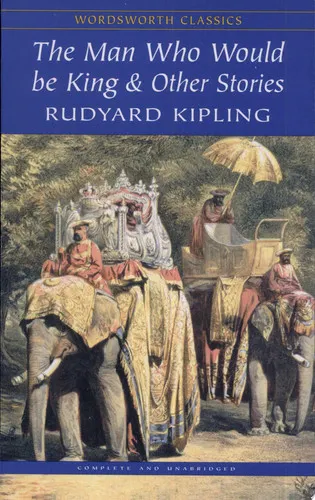 The Man who Would be King, and Other Stories