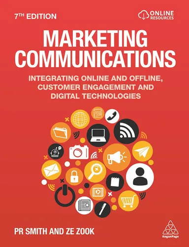 Marketing Communications Integrating Online and Offline, Customer Engagement and Digital Technologies
