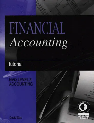 Financial Accounting Tutorial : NVQ Level 3 Accounting