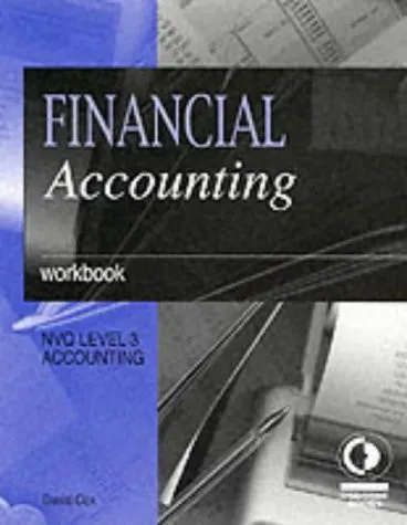 Financial Accounting Workbook NVQ Level 3 Accounting