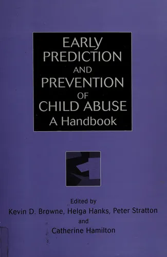 Early Prediction and Prevention of Child Abuse: A Handbook