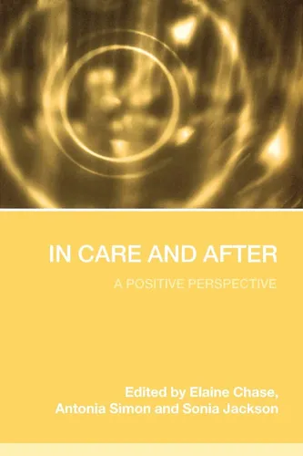 In Care and After A Positive Perspective